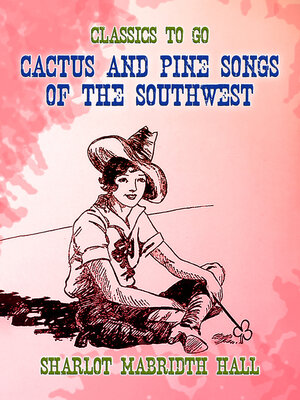 cover image of Cactus and Pine Songs of the Southwest